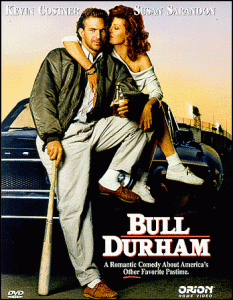 7 Reasons Bull Durham Is The Greatest Baseball Movie Ever