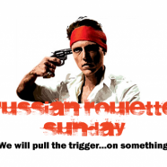 Russian Roulette Sunday: A Picture and a Horse With No Trailer